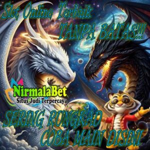 NIRMALAJP Slot Jackpot Dengan Bonus New Member 100%