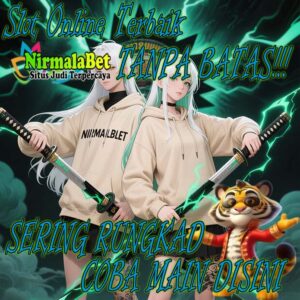 Nirmalabet88 RTP Slot Maxwin Akurat Hari Ini
